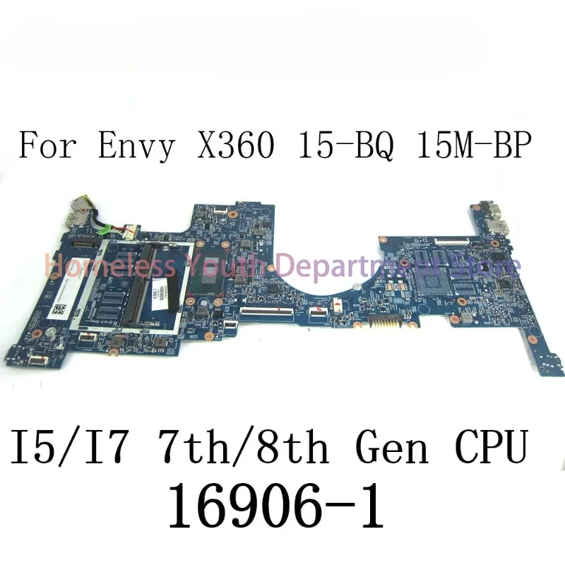 16906-1 For HP Envy X360 15-BQ 15M-BP Laptop Motherboard With I5-7200U/I7-7500U/I5-8250U/I7-8550U CPU 448.0BX12.0021 Mainboard