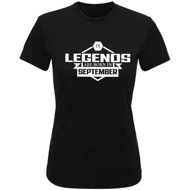 Legends Are Born In September Ladies T Shirt Funny Birthday X Mas