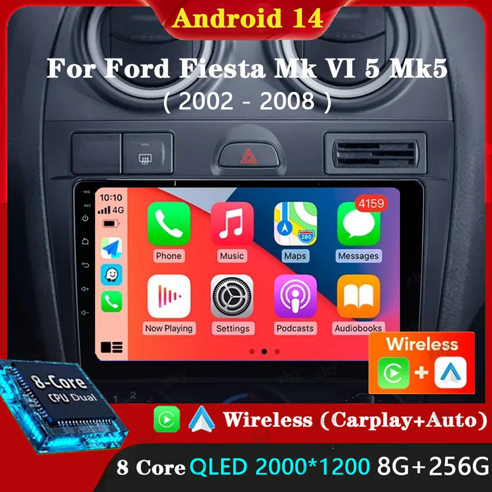 Android 14 Carplay Auto For Ford Fiesta Mk VI 5 Mk5 2002 - 2008 Car Radio Multimedia Video Player Navigation GPS  No 2Din 2 Din