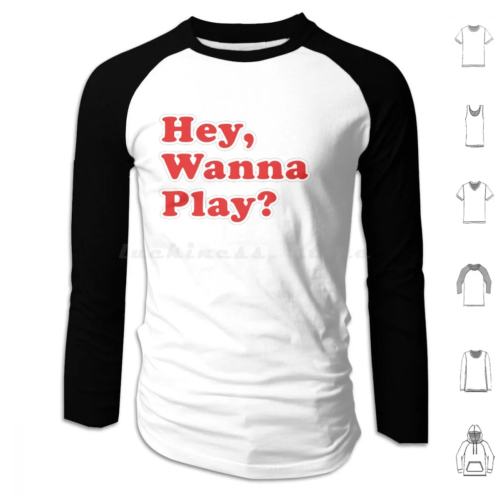 Hey , Wanna Play ?-…