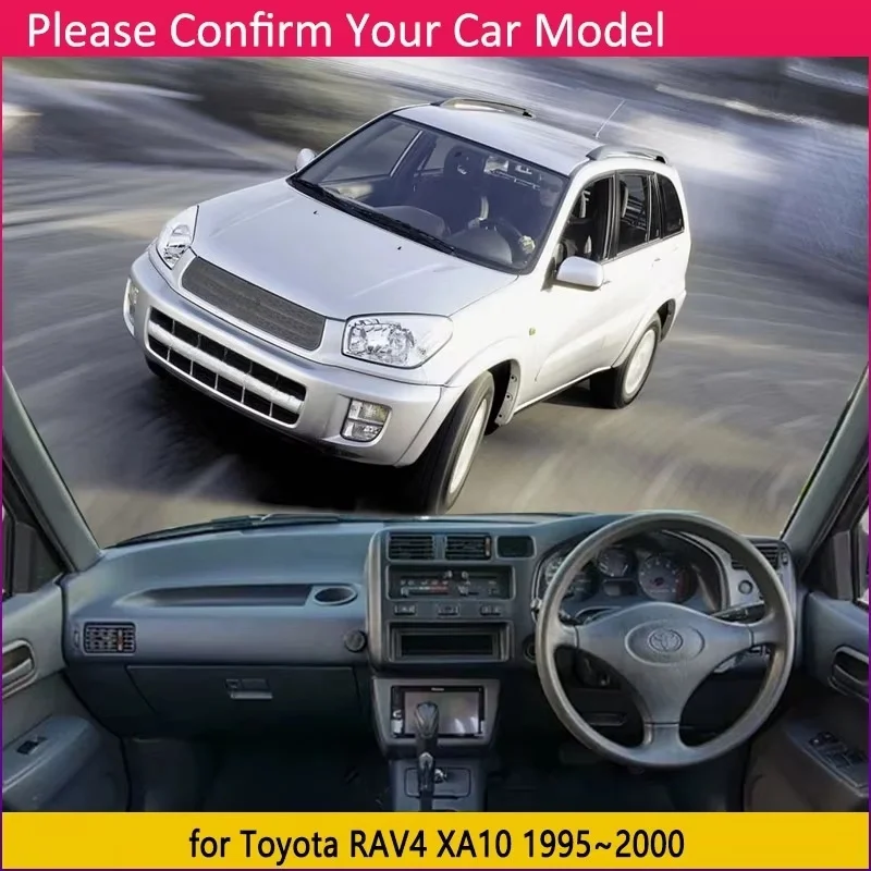 

for Toyota RAV4 XA10 1995~2000 Car Liner Anti-Slip Mat Dashboard Cover Pad Sunshade Dashmat Carpet Accessories 1996 1997 1998