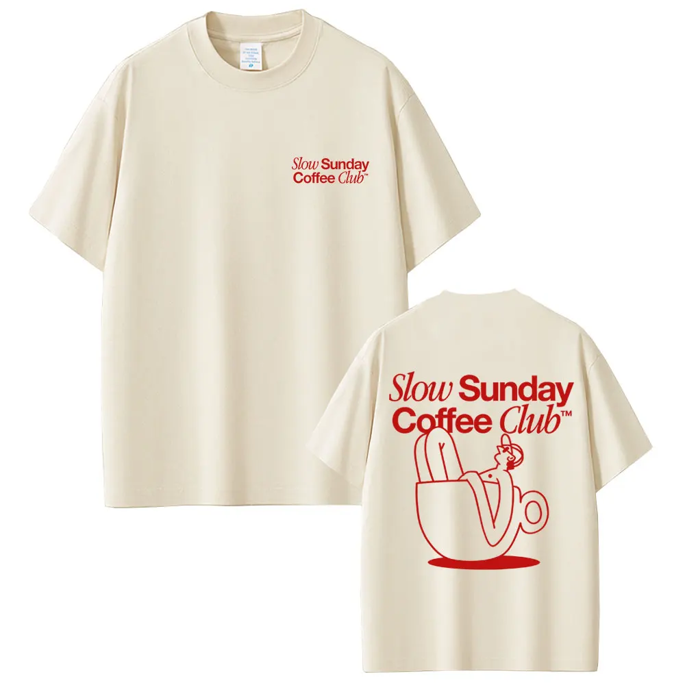 

Slow Sunday Coffee Club Funny Meme T Shirt Men Women Clothing Casual Vintage Cotton Short Sleeve T-shirts Male Oversized T-shirt
