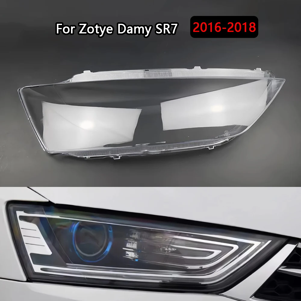 

For Zotye Damy SR7 2016-2018 Headlamp Shell Transparent Headlight Cover Lamp Shade Lampshade Lens Plexiglass