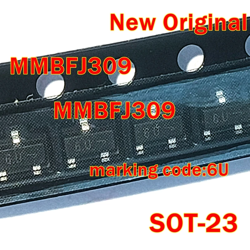 5pcs to 300pcs MMBFJ309  SOT-23 New Original   marking code:6U JFET VHF/UHF Amplifier Transistor