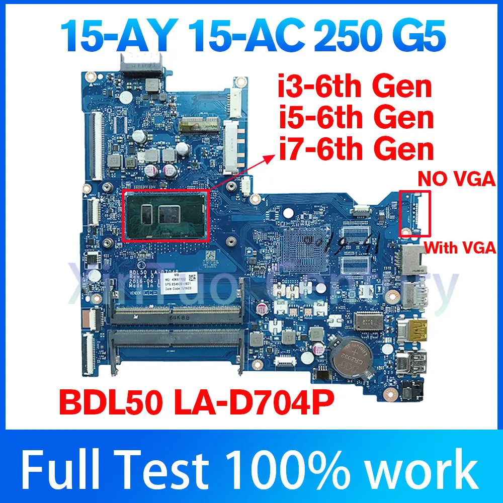 

BDL50 LA-D704P Mainboard For HP 15-AY 250 G5 Laptop motherboard With Core i3 i5 i7-6th CPU UMA DDR3 100% Tested OK