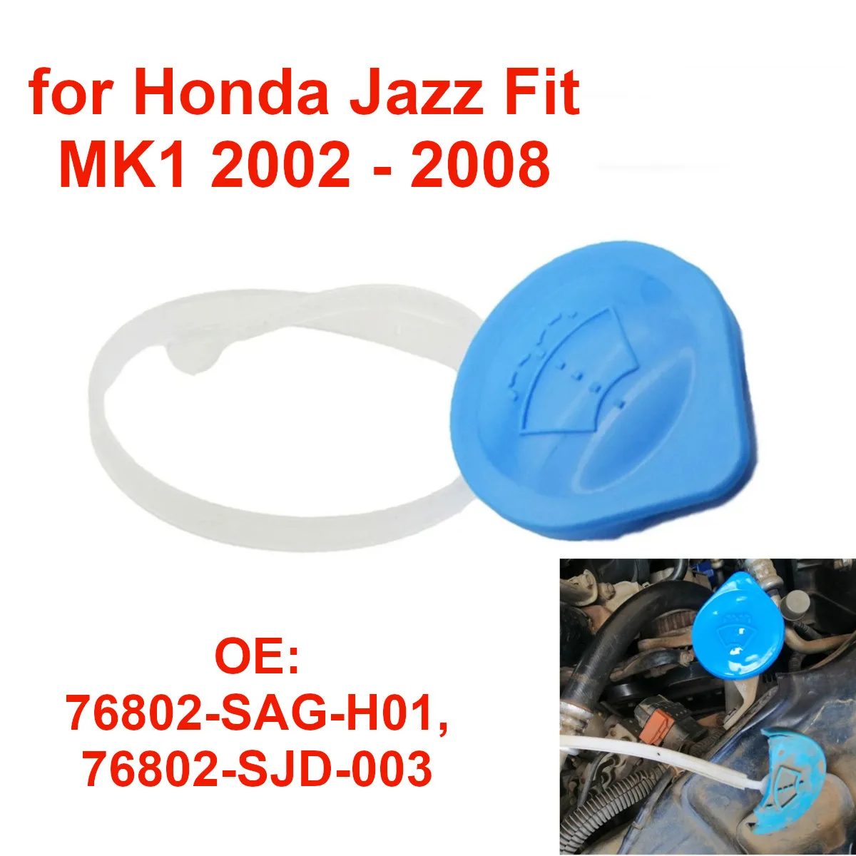 76802-SJD-003 Car Fluid Reservoir Bottle Cap Windscreen Washer Cover for Honda Jazz Fit MK1 2002 - 2008 76802-SAG-H01