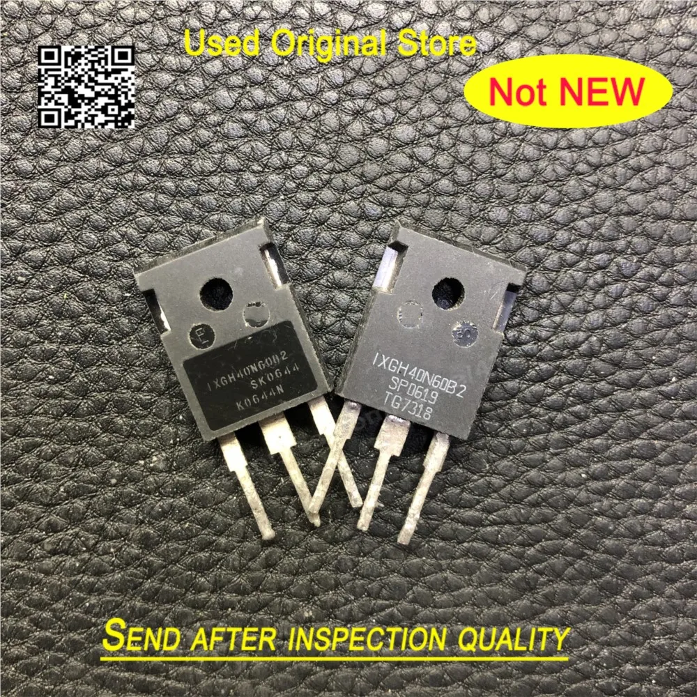 Used  5pcs IXGH40N60C2 IXGH40N60B2 IXGH40N60C2D1 TO-3P In Stock Original disassembly