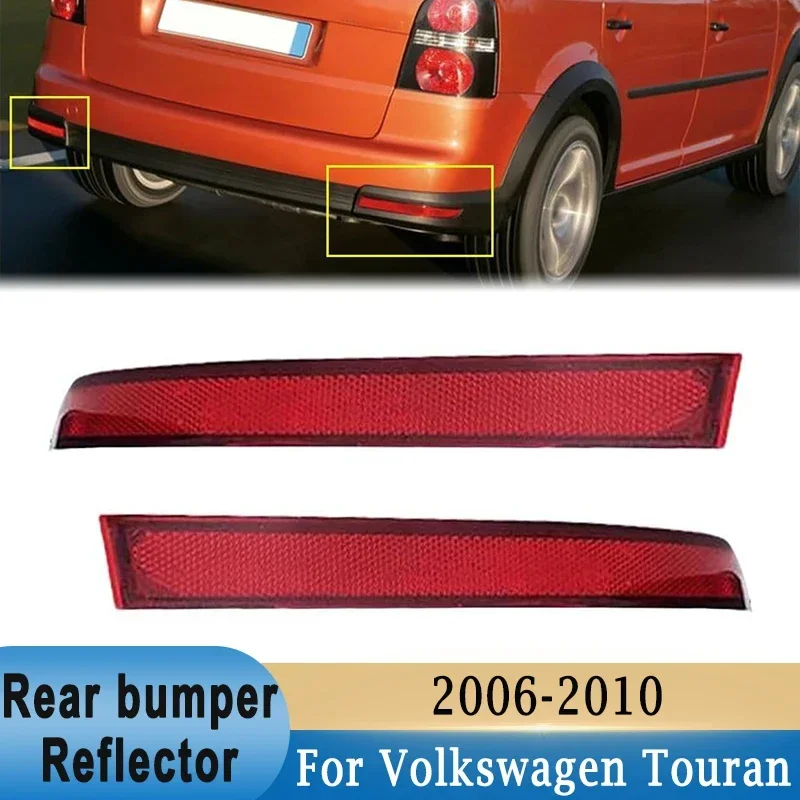 Rear Bumper Reflector for Volkswagen Touran 2006-2010 Back Signal Reflector Decorative Lights （No bulb）1T0945105A 1T0945106A