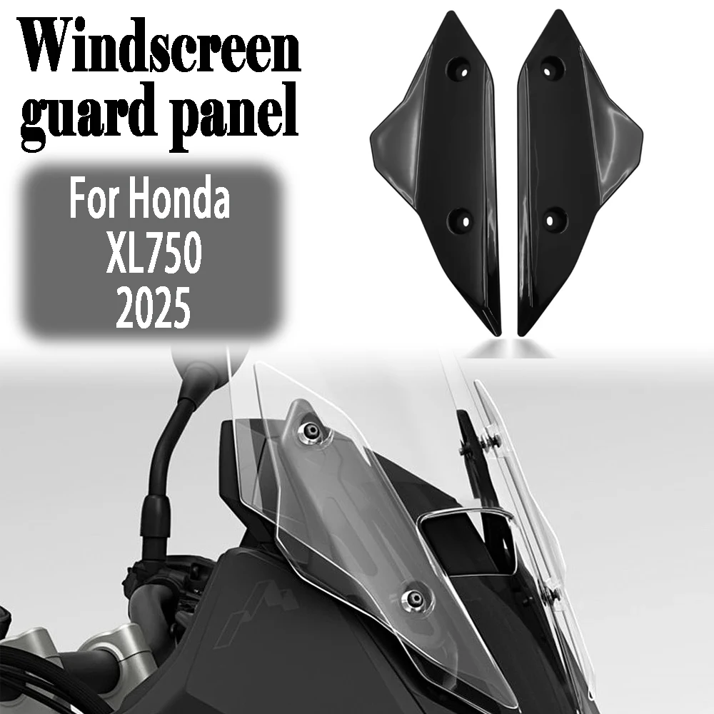 For HONDA honda XL750 xl750 2025 New Motorcycle Side Wind Deflector Front Windshield Windscreen Ventilation Panels  Accessories