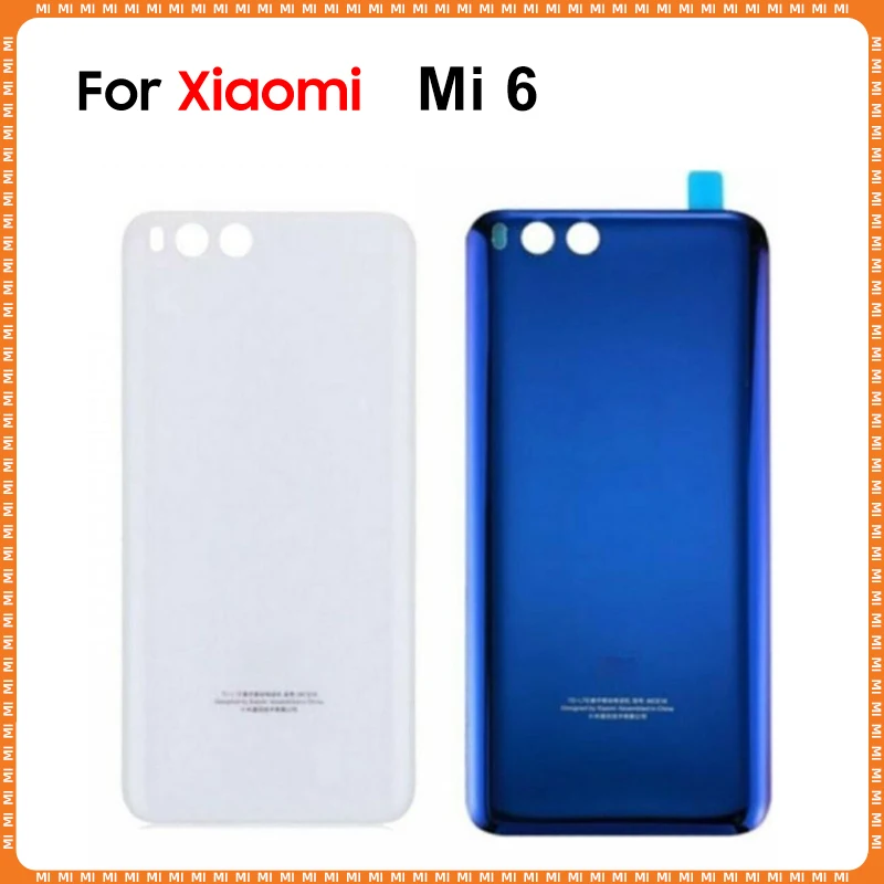 

New For Xiaomi Mi 6 Back Cover Rear Door 3D Glass Panel Mi6 Battery Cover Housing Case With Adhesive Replace