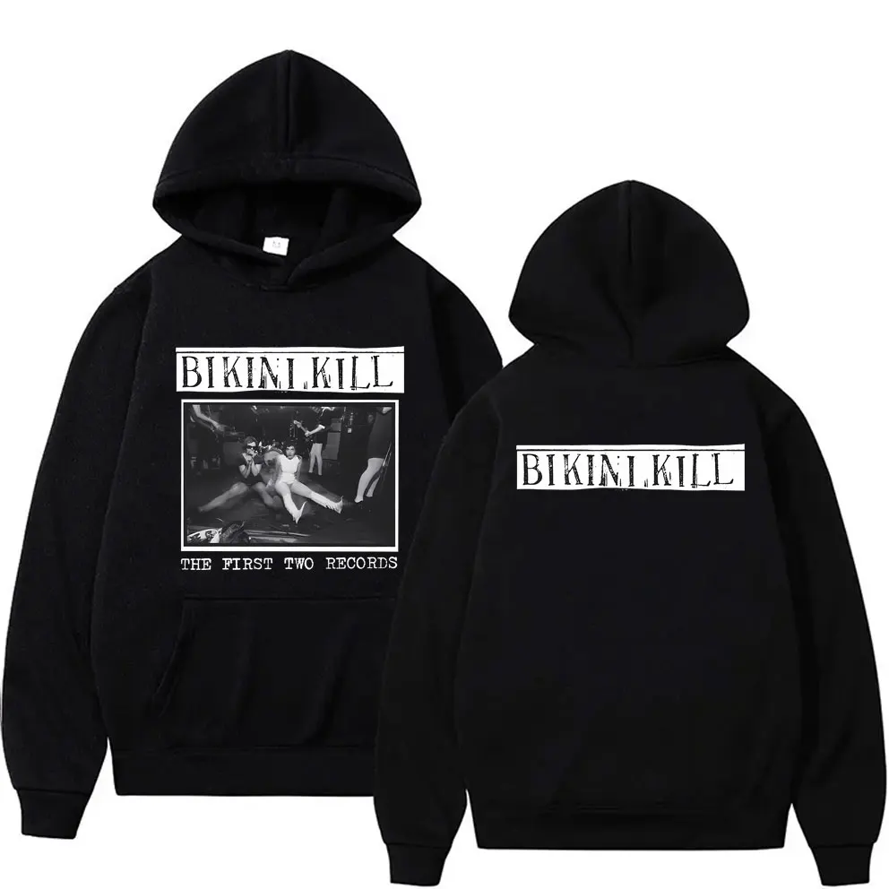 Bikini Kill The First Two Records Album Print Hoodie Feminist Riot Grrrl Kathleen Hanna Pullover Men Rock Punk Oversized Hoodies