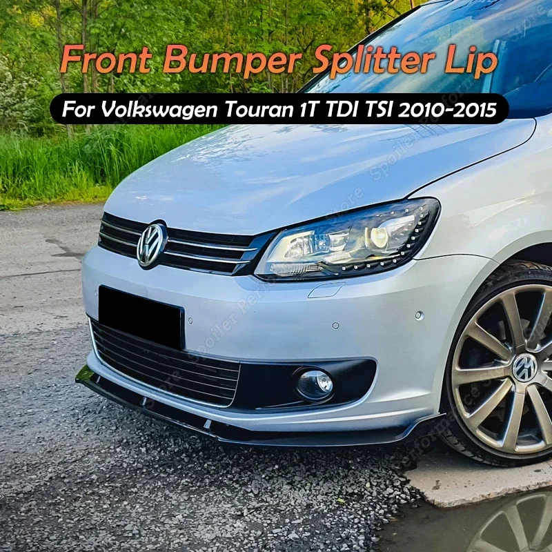 Gloss Black Front Bumpers Splitter Lip Spoiler Body Kits Tuning For Volkswagen Touran 1T TDI TSI 2010 2011 2012 2013 2014 2015