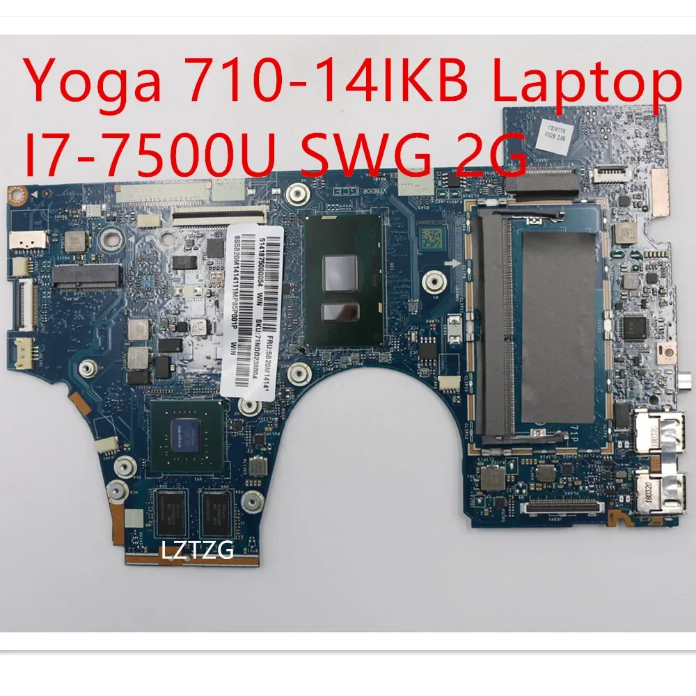 Carte mère Pour Lenovo ideapad Yoga 710-14IKB Ordinateur Portable Carte Mère I7-7500U SWG 2G 5B20M14141