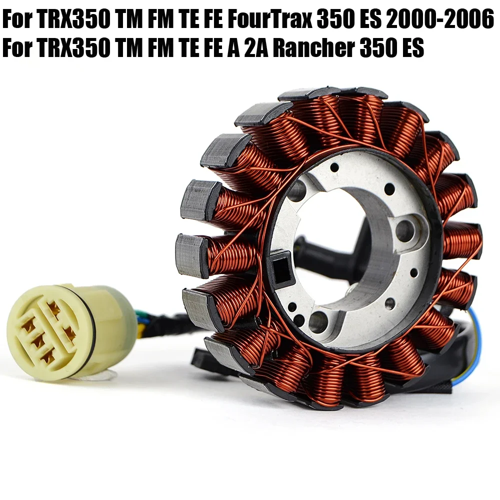 Stator Coil For Honda TRX350 FourTrax 350 ES / TRX350 A A Rancher 350 ES 31120-HN5-671 31120-HN5-672 31120-HN5-M01 31120-HN5-M02