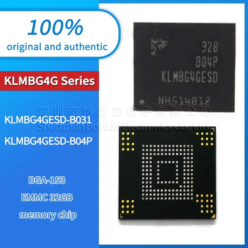 

Brand new original KLMBG4GESD-B031 KLMBG4GESD-B04P EMMC 32G memory package BGA-153