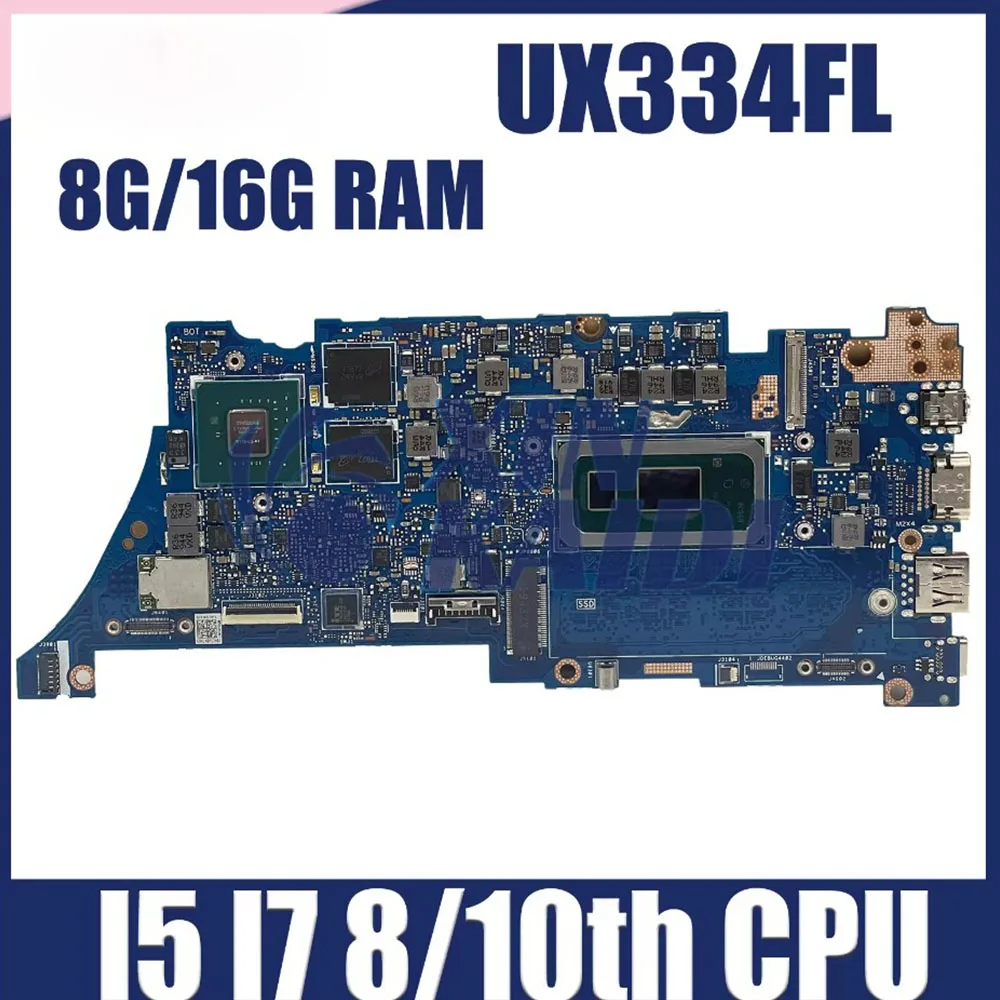 

UX434FA Mainboard For ASUS UX334FL UX434FL UX334FA UX334FLC UX434FLC Laptop Motherboard I5-I7-8th/10th Gen 8G 16G RAM