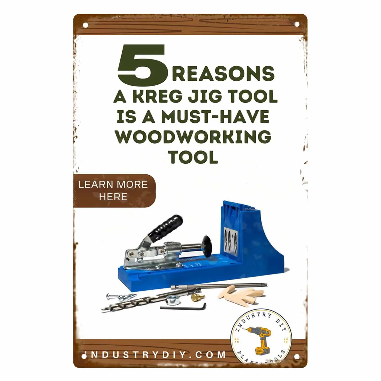 2D FLAT 1pc 5 Reasons A Kreg Jig Tool Is A Must Have Woodworking Tool Decoration for Home Garage Workshop And Garden