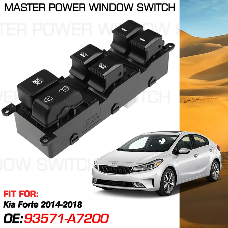 

Front Driver Side Car Window Control Switch Master Button 93571-A7200 18 Pins For Kia Forte 2014 2015 2016 2017 2018 93571A7200