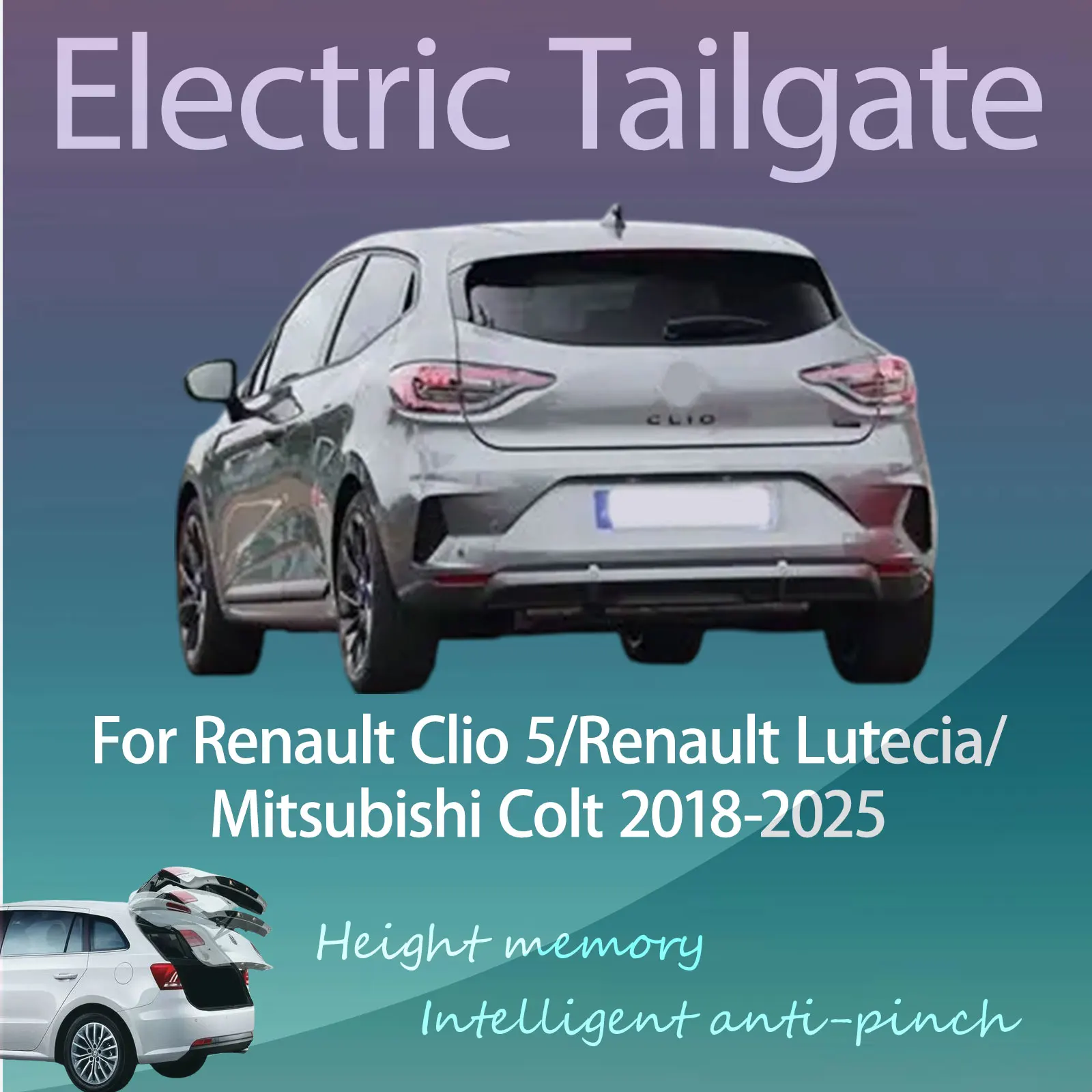 

Для Renault Clio 5/Renault Lutecia/Mitsubishi Colt 2018-2025: Электрический модифицированный умный автоматический подъемник задней двери багажника с регулировкой высоты