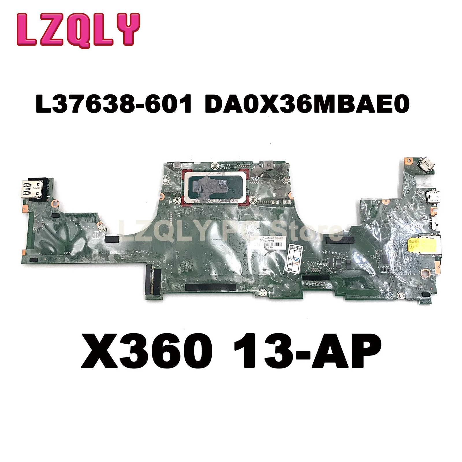 

L37638-601 For HP SPECTRE X360 13-AP Laptop Motherboard DA0X36MBAE0 REV: E W/I5 i7-8565U 16GB RAM 100% Working Tested