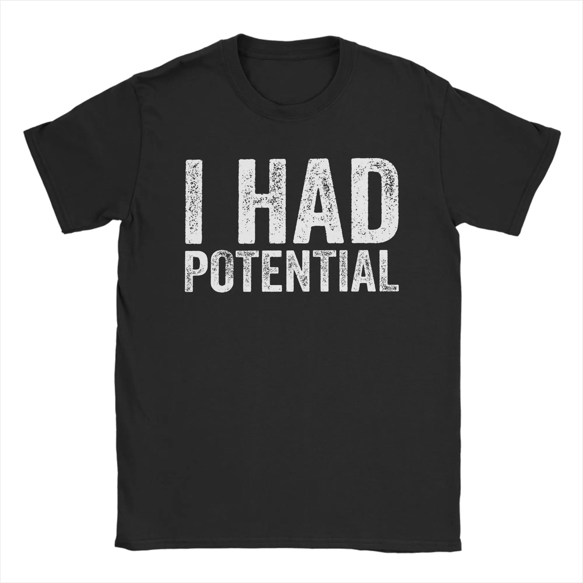 Vintage I Had Potential Tshirts Men 100%Cotton Short Sleeve Project Hail Mary  Humor  Crewneck Summer Top Tee