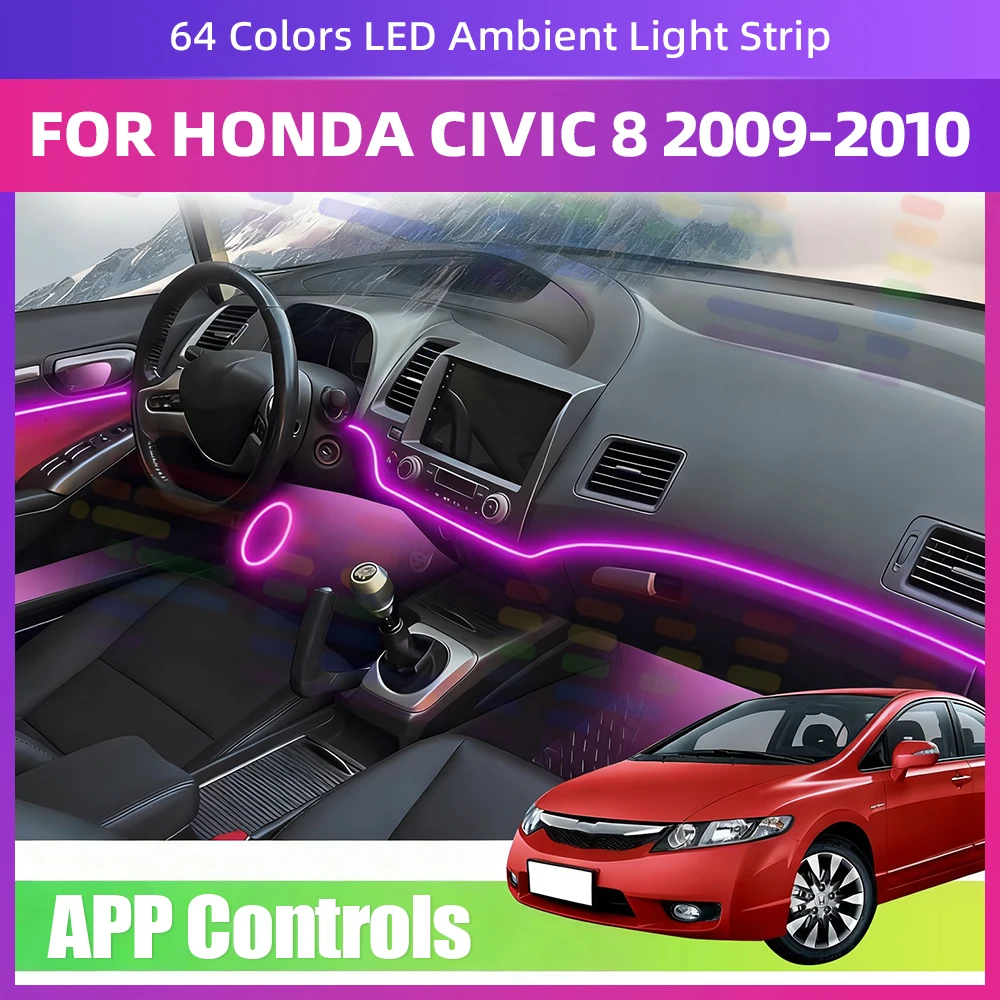 

Автомобильная светодиодная внутренняя атмосферная лампа, 64 цвета, акриловая полоса, управляемая через приложение со стабильной производительностью для Honda Civic 8 2009-2010