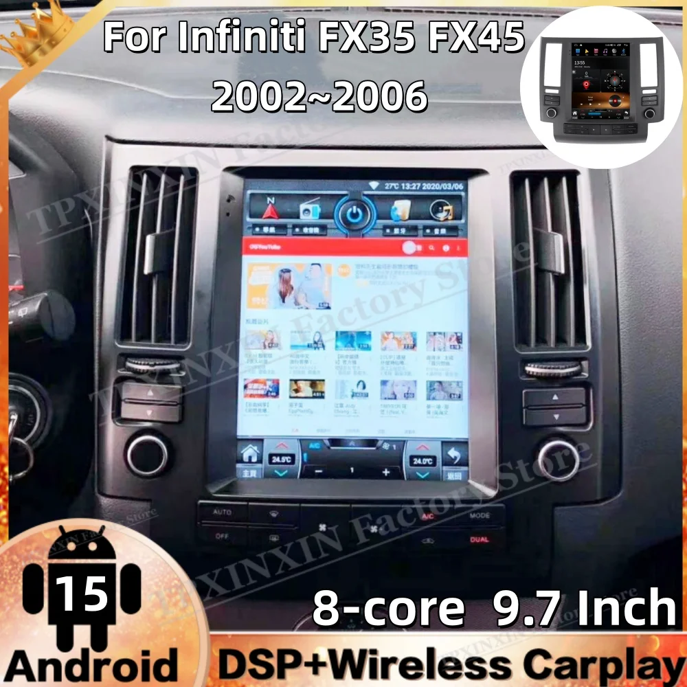 

9.7 Inch Android 15 Carplay For Infiniti FX35 FX45 2002~2006 Automotive Multimedia GPS Navigation Stereo Receiver IPS Head Unit