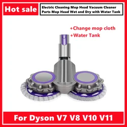 Electric Cleaning Mop Head for Dyson V7 V8 V10 V11 Vacuum Cleaner Parts Mop Head Wet and Dry with Water Tank