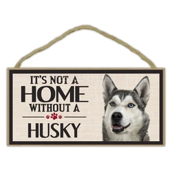 Pet Accessories Wood Sign - It's Not A Home Without A Husky (Siberian) - Dogs, Gifts, Decorations