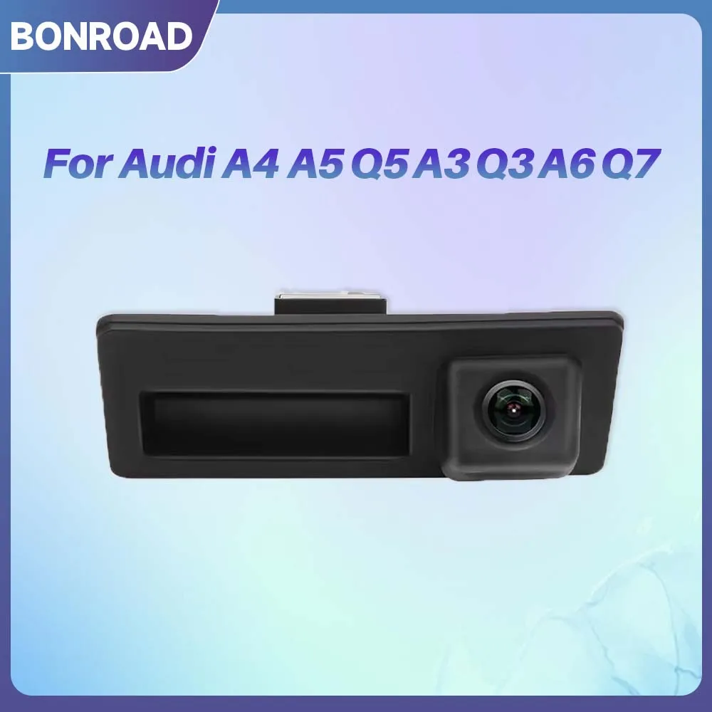 Telecamera posteriore BONROAD per retromarcia auto, per Audi A4 B8 Q3 Q5 A5 A8 S5 A3 A6 C7 A7, telecamera di parcheggio con angolo di visione di 170 gradi integrata nella maniglia del bagagliaio