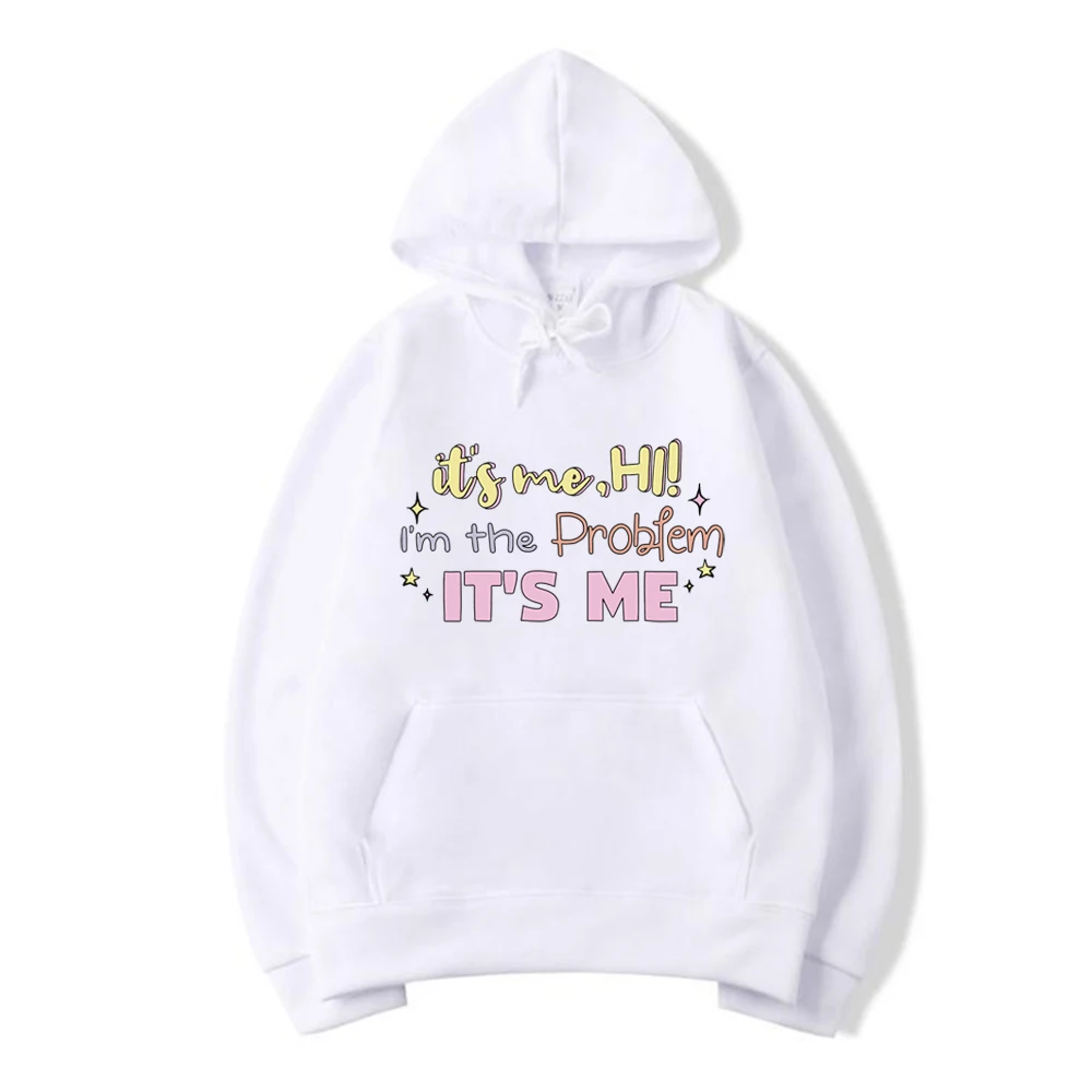 It's Me Hi I'm The Problem Funny Saying Hoodie Midnights Album Hooded Sweatshirt Cute Y2k Style Anti Hero Pullover Kawaii Hoodie