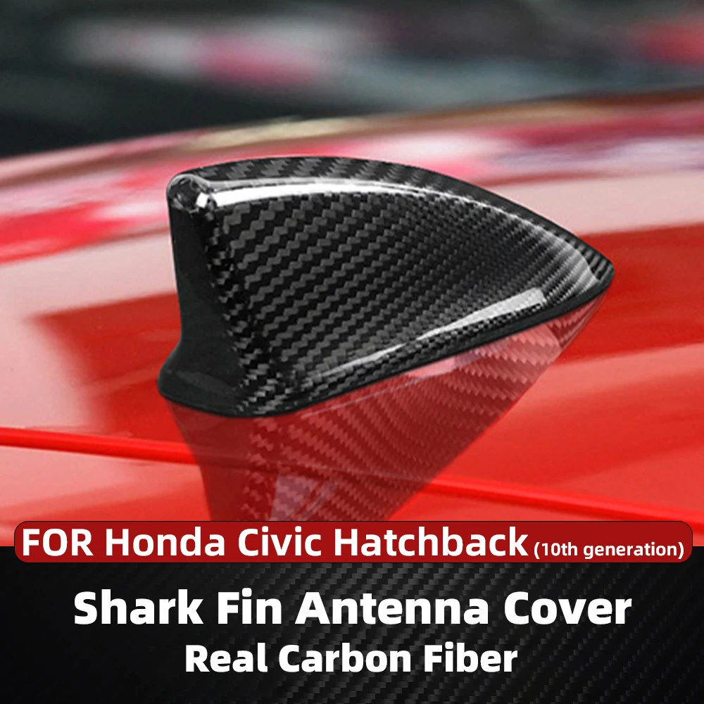 

For Honda Civic Hatchback The 10th Generation Real Carbon Fiber Shark Fin Aerial Antenna Cap Cover Trim Black Red Accessories