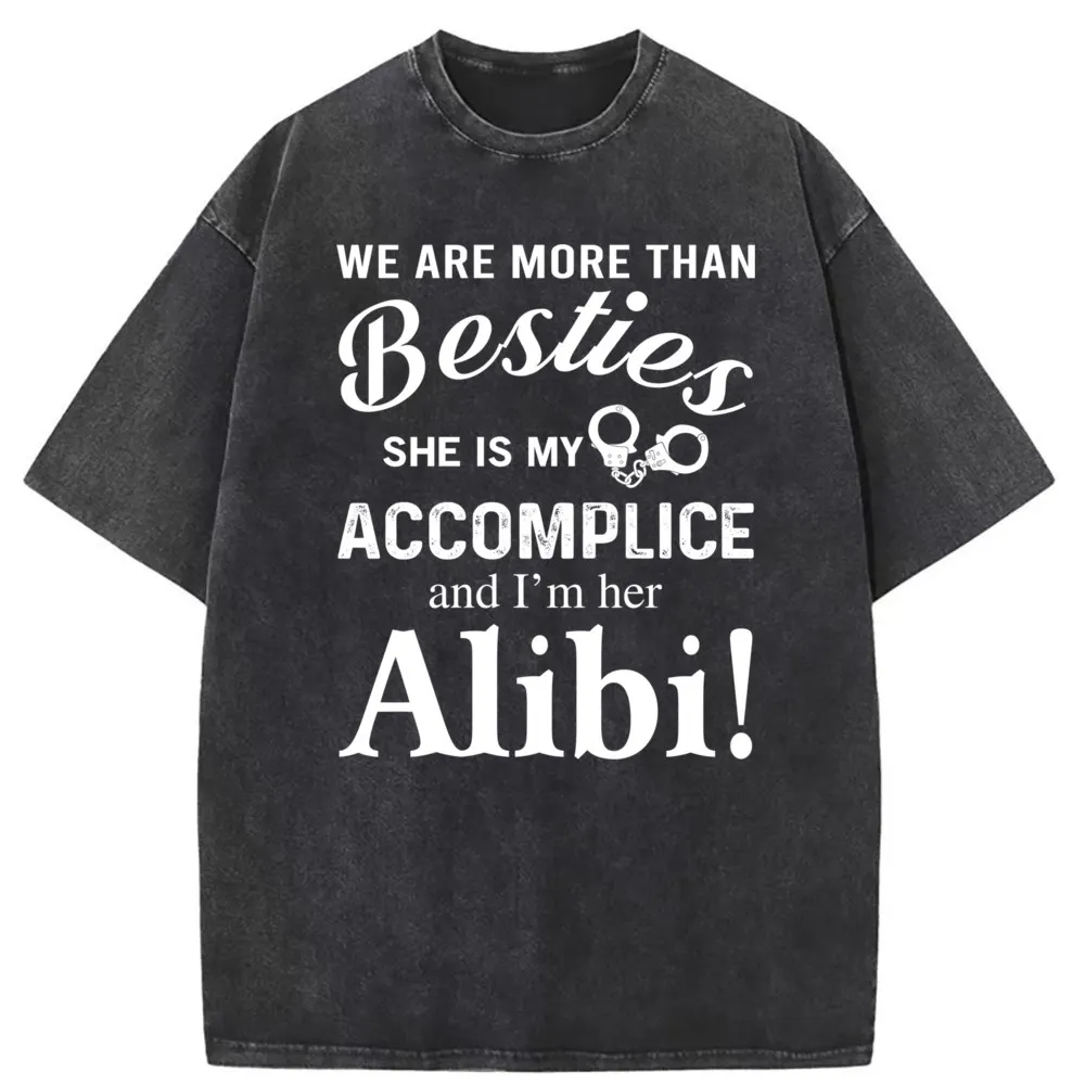 

We Are More Than Besties She Is My Accomplice Funny T Shirt Retro Long Sleeve Sweatshirts Mens 3D Printed Summer