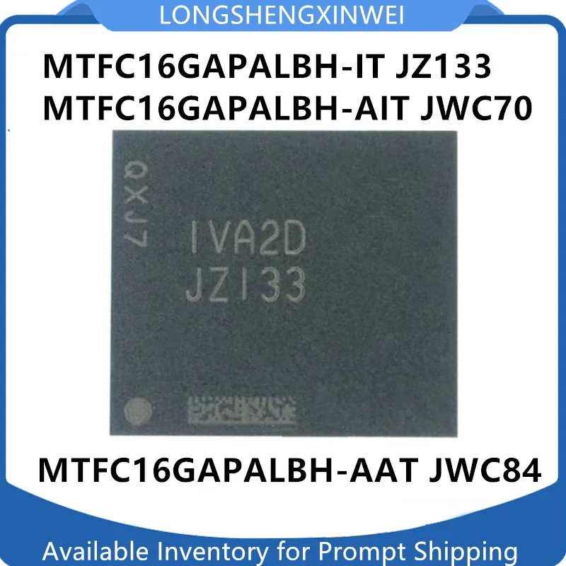 

1PCS MTFC16GAPALBH-IT JZ133 / MTFC16GAPALBH-AIT JWC70 / MTFC16GAPALBH-AAT JWC84 FBGA153 NEW