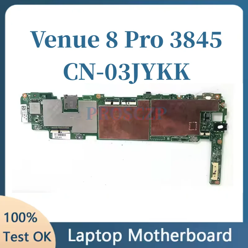 Материнская плата для ноутбука DELL Venue 8 Pro 3845 3JYKK 03JYKK CN-03JYKK с основной платой BAILEY REV.1.20, 100% полное тестирование, ОК