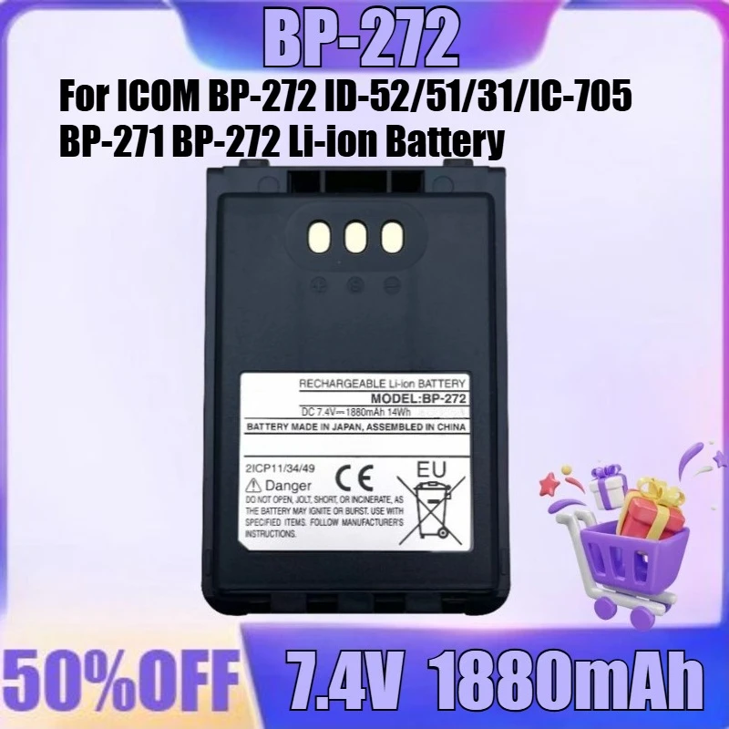 

New BP-272 High Quality Battery for ICOM BP-272 ID-52/51/31/IC-705 BP-271 BP-272 Li-ion Battery