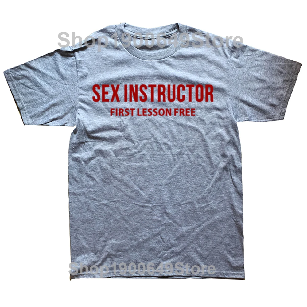 Sex Instructor T-shirt Hilarious Adult Humour Cool Joke Gift Men Funny Tshirt Man Clothing Short Sleeve Camisetas Cotton T Shirt