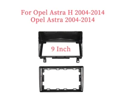 9 Inch Car Frame Fascia Adapter Android Radio Dash Fitting Panel Kit For Opel Astra H 2004-2014