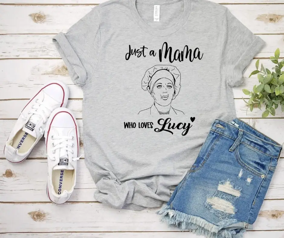 Just A Mama Who Loves Lucy I Love T Shirt For Mom Ricardo Mother'S Day Women'S Vintage Lucille Ball