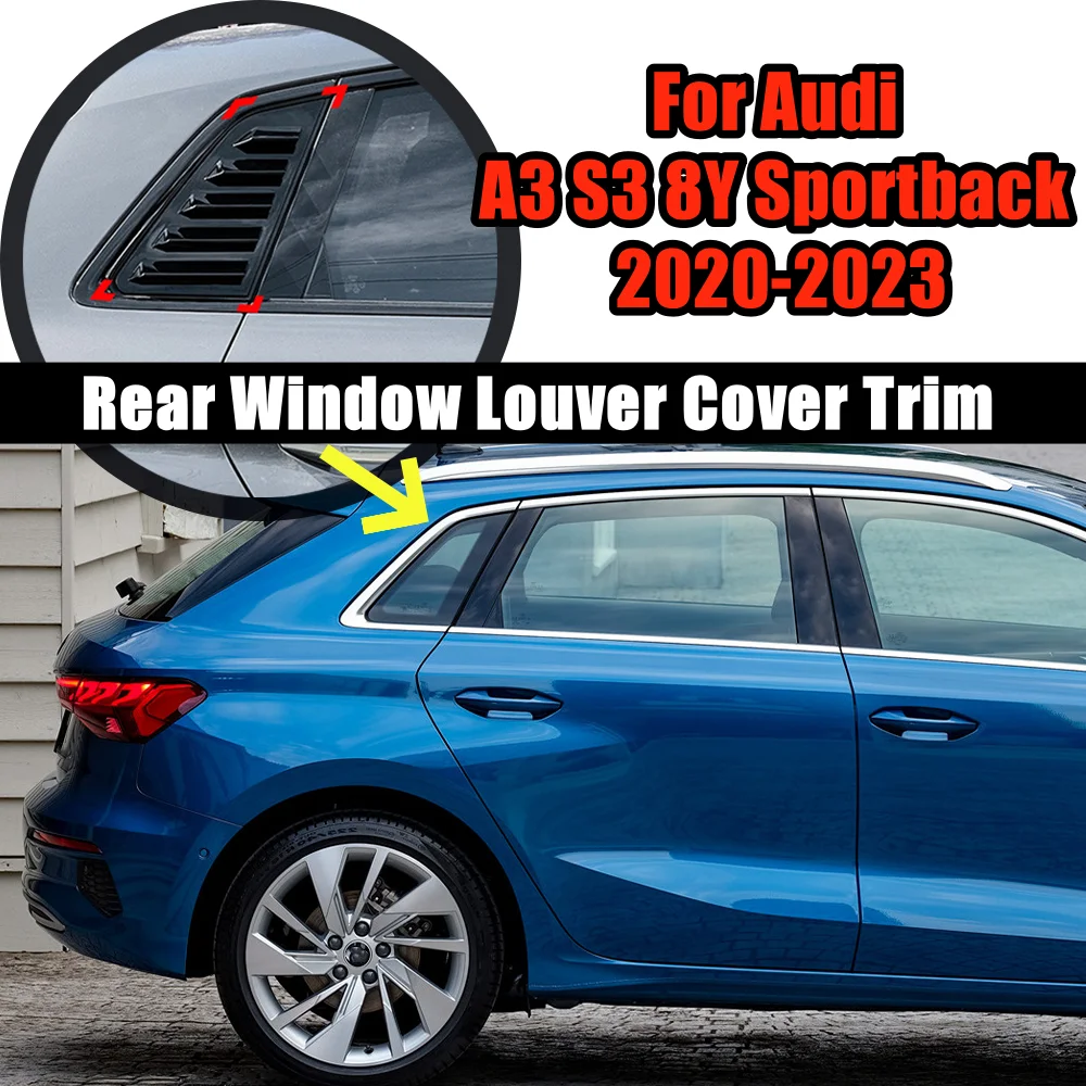 Car Rear Window Side Vent Shutter Louver Cover Trim Sticker For Audi A3 8Y S3 2021 2022 2023 Sportback Model Car Accessories