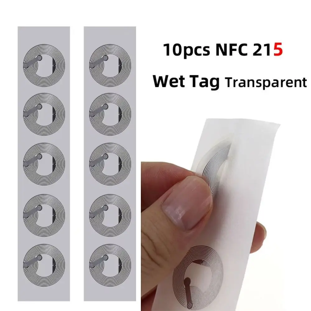 10pcs Wet Transparent NFC215 Tag Sticker Wet Inlay Contactless Technology NFC Chip Sticker Passive Electronic Tag Sticker