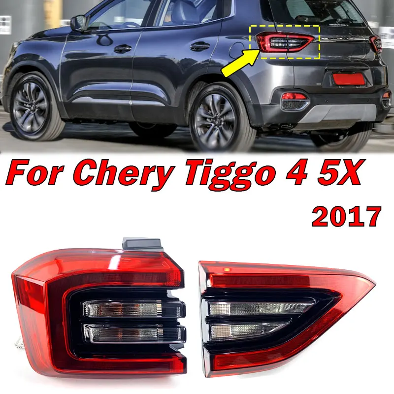 Exterior Accessories For Chery Tiggo 4 5X 2017 Rear Inside Outside Tail Light Turn Siganl Lamp Warning Brake Taillight Assembly