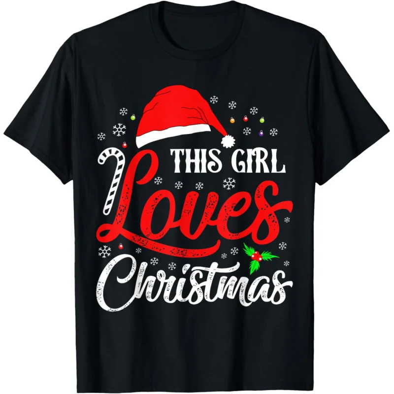 

This Girl Loves Christmas Funny Christmas T-Shirt Loose men's and women's