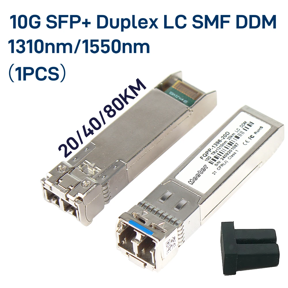 

10G SFP+ LC Single-Mode Duplex, 1310/1550nm, 20/40/80km, DDM, for Cisco Huawei Mikrotik HP Ubiquiti, SFP-10G-LR/ER/ZR
