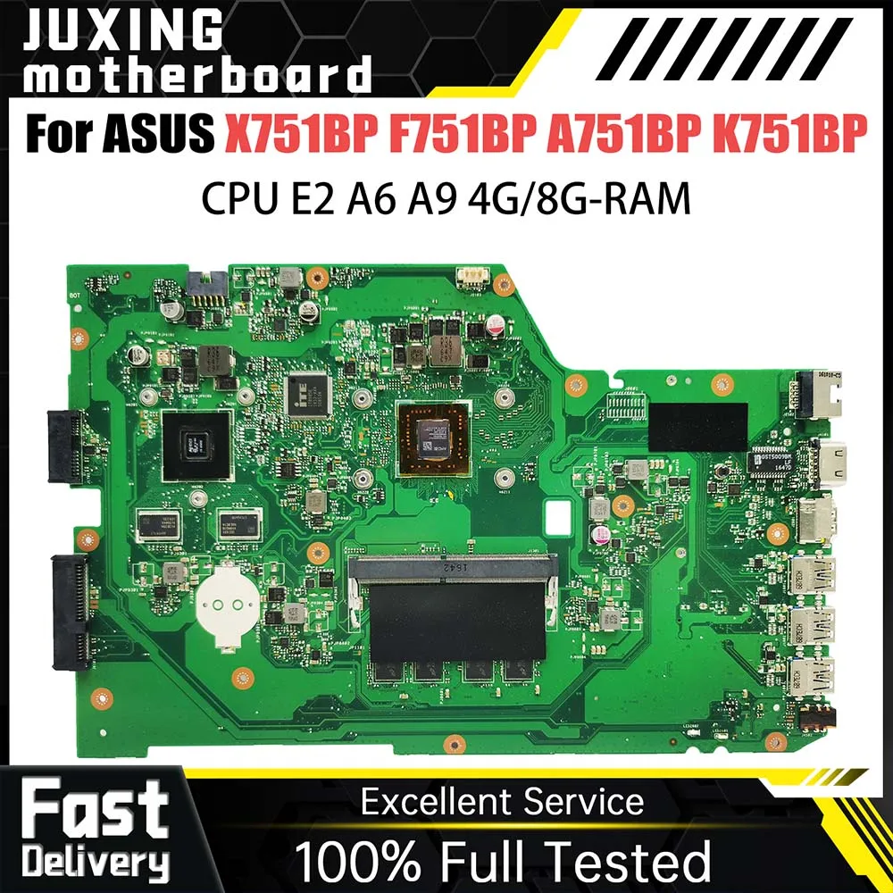 Notebook Mainboard For ASUS X751B X751BP F751BP A751BP K751BP Laptop Motherboard E2 A6 A9 CPU 4G 8G-RAM V2G