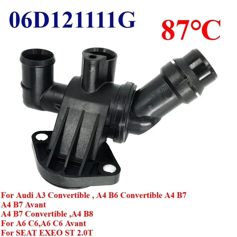 

06D121111G For Audi A3 A4 B6 C6 B7 B8 Avant Quattro SEAT EXEO ST 2.0T Engine Coolant Thermostat Housing Cover Assembly Suit