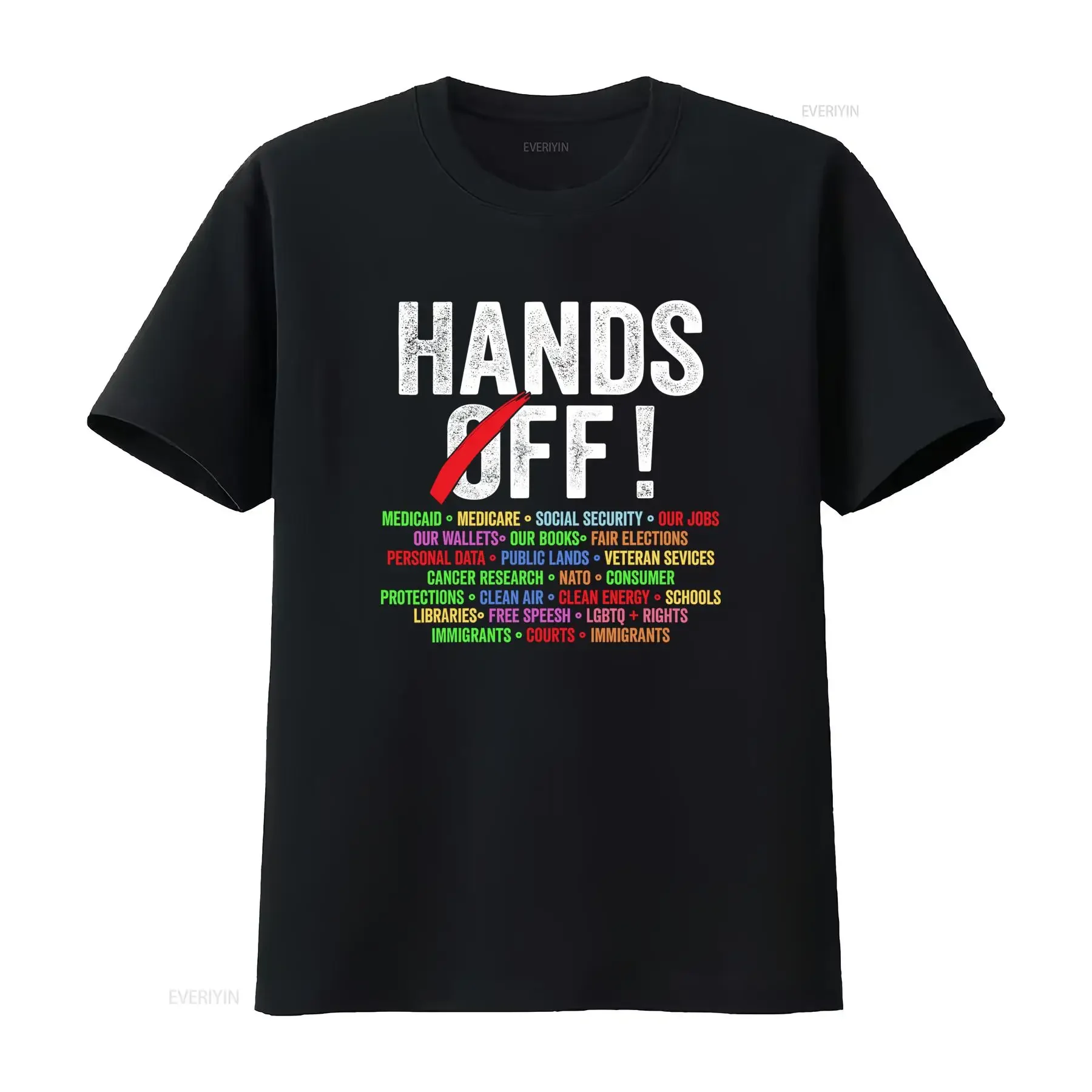 Hands Off Protest Social Security Medicare Medicaid Our Jobs Wallets Books Fair Elections T Shirt vintage Washed Stretched
