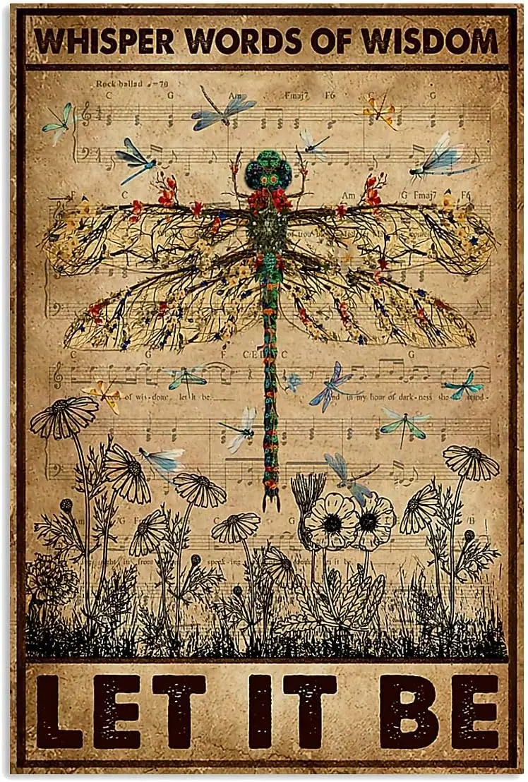 Retro Metal Tin Sign Dragonfly Whisper Words of Let It Be for Outdoor ; Indoor Wall Poster Home Bar Shop Decorations Coffee