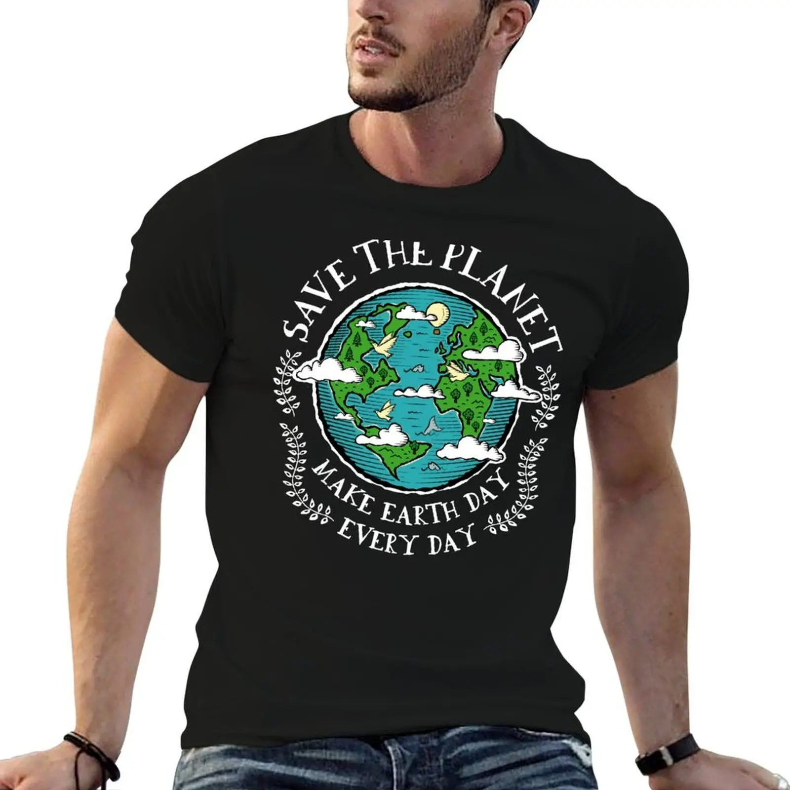 Planet Conservation - Save The Planet Make Earth Day Every Day T-Shirt Luxury man Short sleeve tee funny t shirts for men