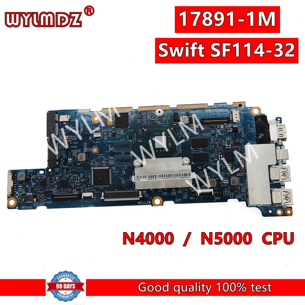 17891-1M  Laptop Motherboard For Acer Swift SF114-32 Notebook Mainboard  With N4000 N5000 CPU 4GB-RAM Tested OK